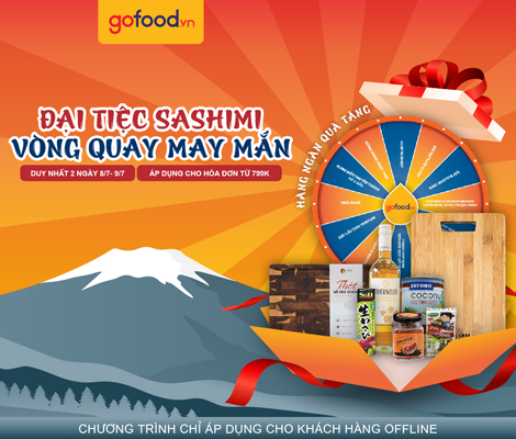 Đại tiệc Sashimi - Vòng quay may mắn - Hàng ngàn quà tặng 8/7-9/7